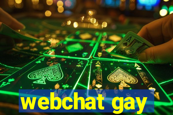 webchat gay